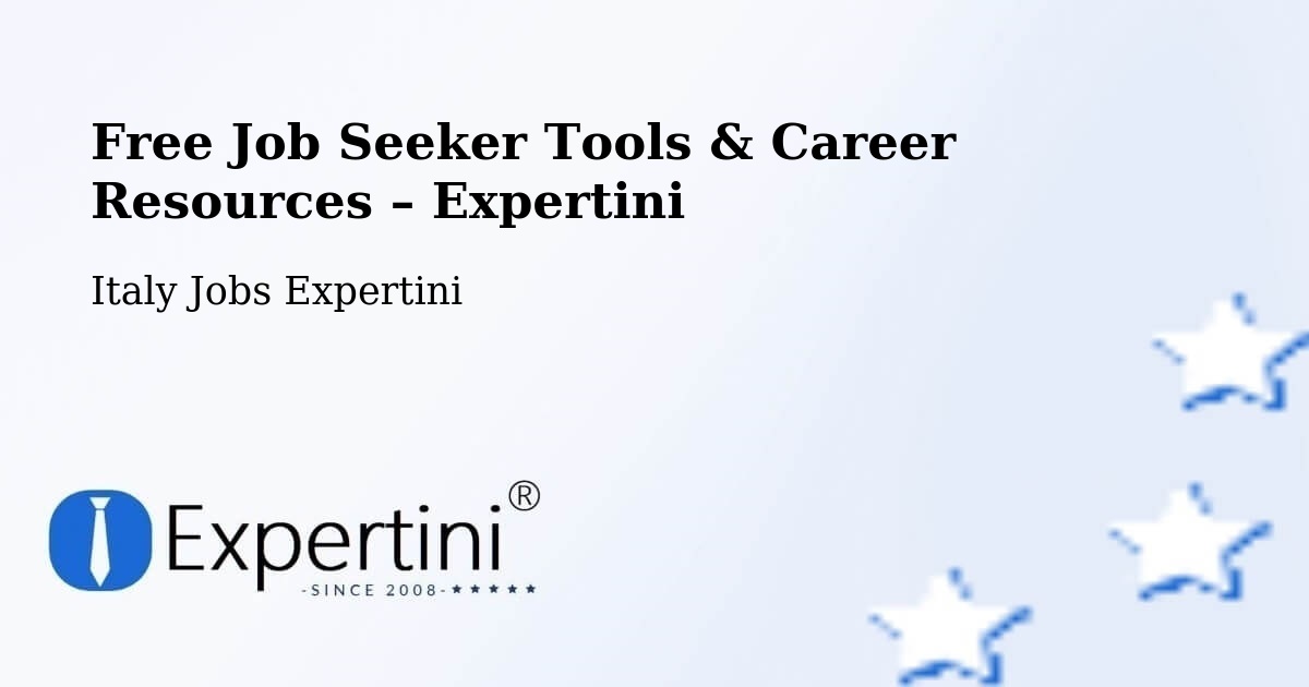 Free Job Seeker Tools & Career Resources – Oristano - Oristano, Italy Jobs Expertini